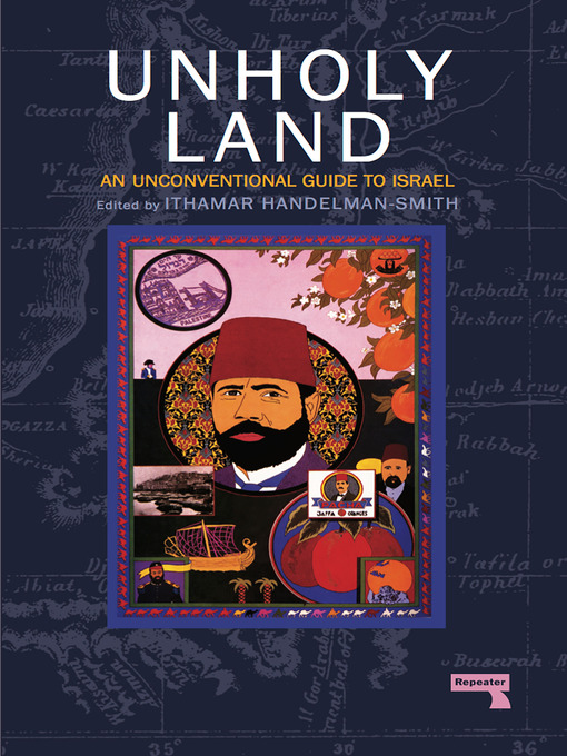 Title details for The Unholy Land by Ithamar Handelman Smith - Available